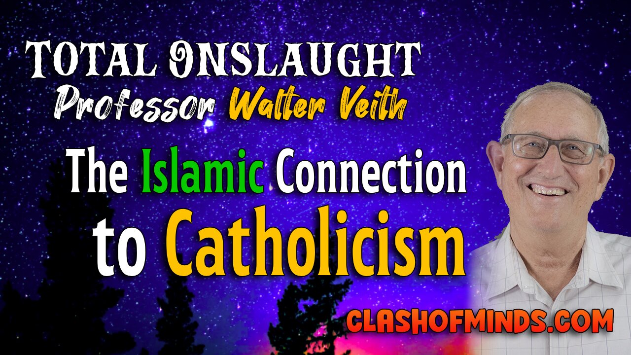 The Islamic Connection to Catholicism | Total Onslaught Ep. 16 | Prof. Walter Veith