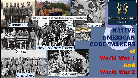 Native American Code Talkers of World War 1 and World War 2