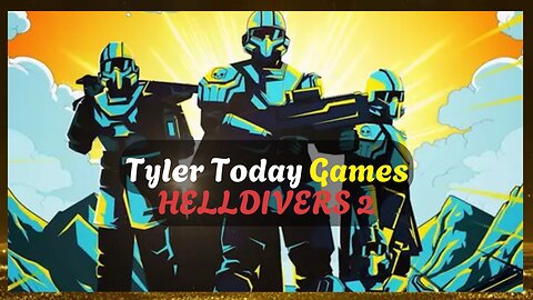 York Supreme of Super America is under attack! | HellDivers 2 | Tyler Today Games (Premium Dive)