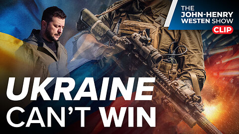 Ukraine Can’t Win - The War Is Over | Colonel Macgregor