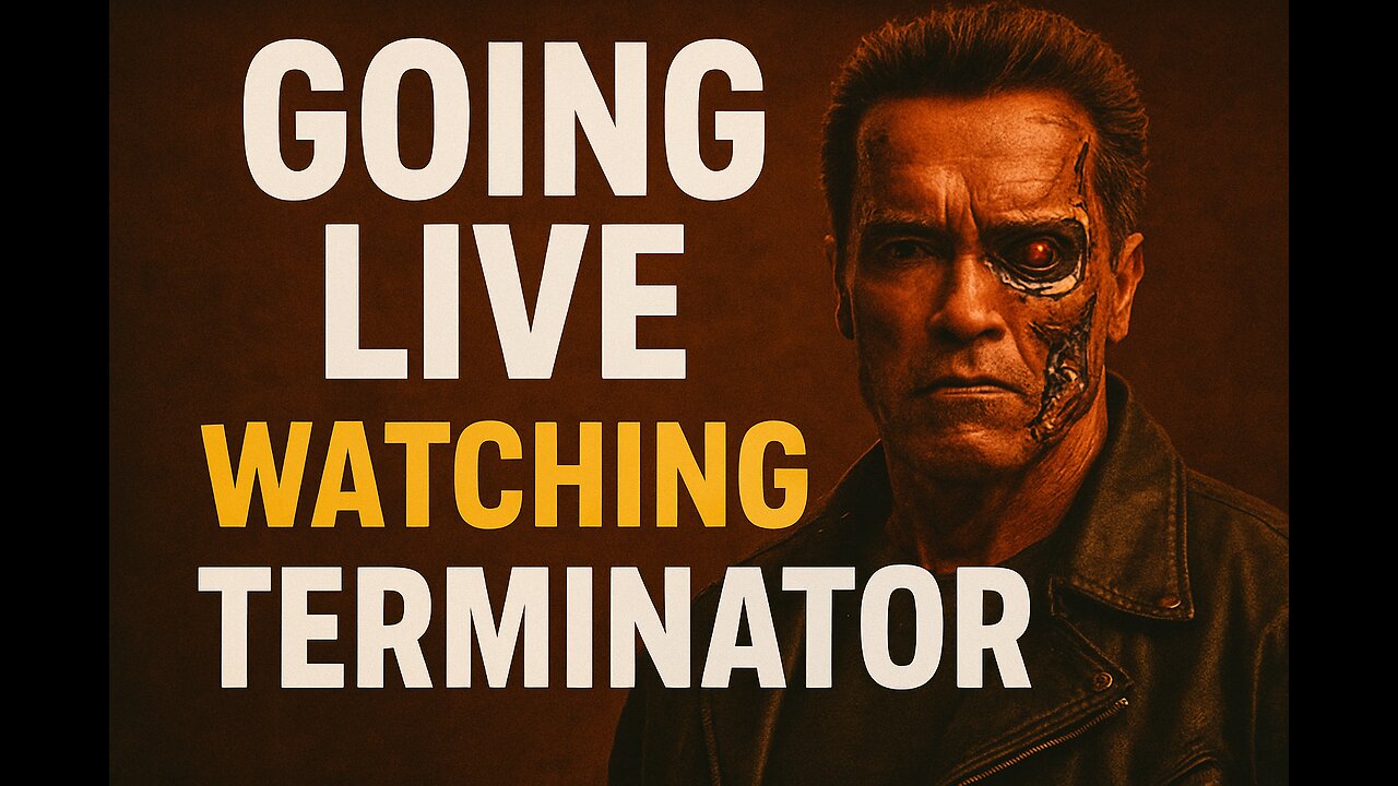 happy sunday watching Terminator lets do this
