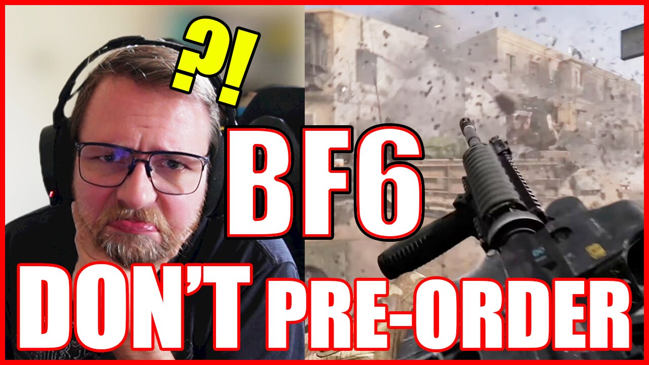 Battlefield 6 Preorder Debate – My Pre-Alpha Experience Why BF3 BF4 Fans Should Care Wretic Reacts