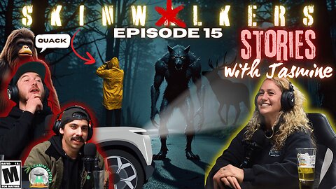 Camspiracies Ep. 15 - Skinw*lkers & Bigfoot A Terrifying Connection?Eyewitness Encounters w/ Jasmine