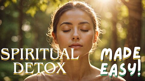 Daily Spirit DETOX Made Easy! 🧘🏼‍♀️🪷