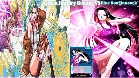 OPTCGSIM | Green Jewelry Bonney Vs Blue Boa Hancock