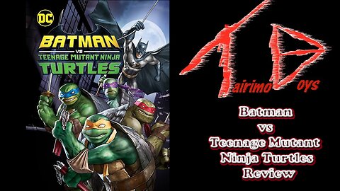 Batman vs. Teenage Mutant Ninja Turtles | Retro Boys Reviews | Tairimo Boys Podcast