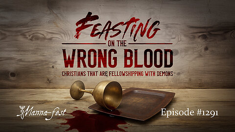 Feasting On The Wrong Blood | Episode 1291 | Perry Stone