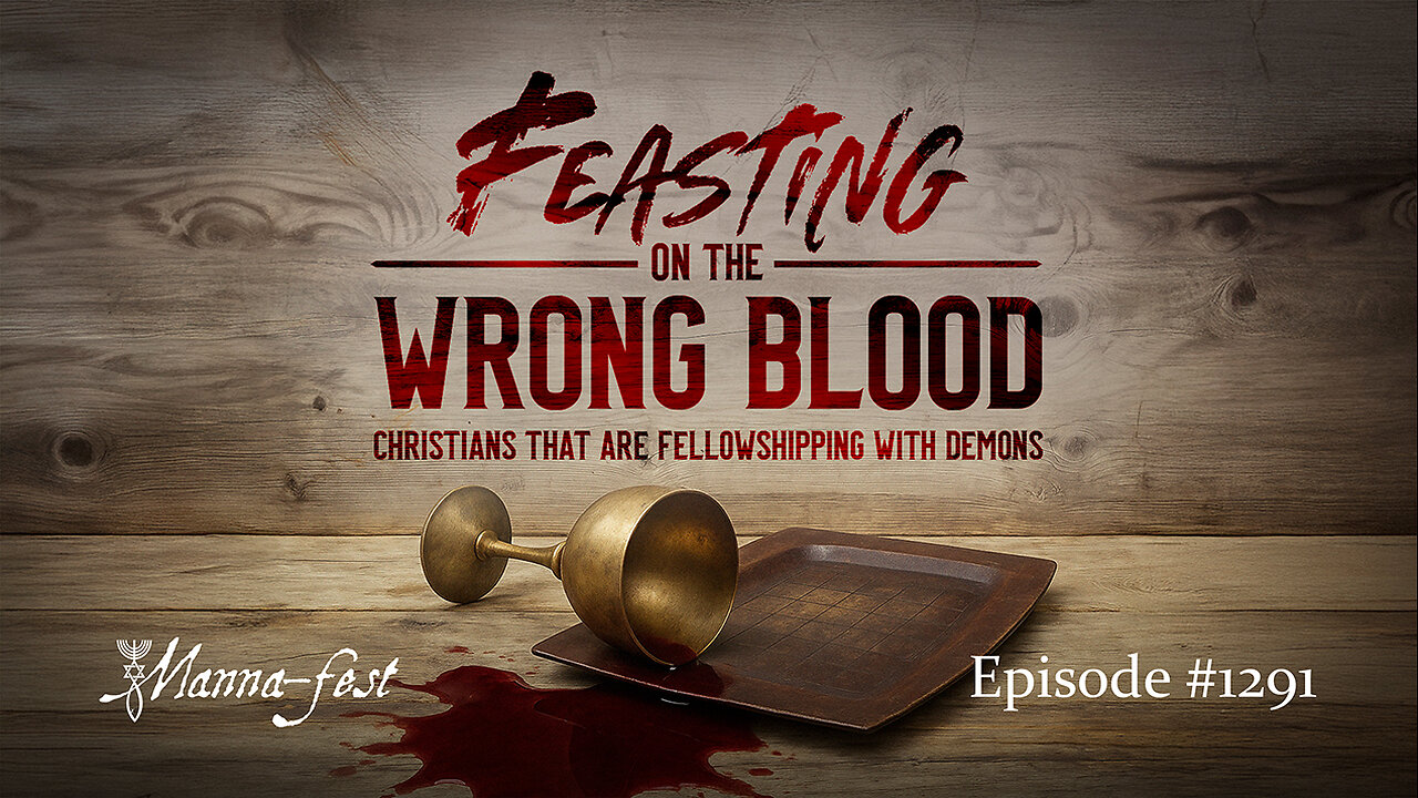 Feasting On The Wrong Blood | Episode 1291 | Perry Stone