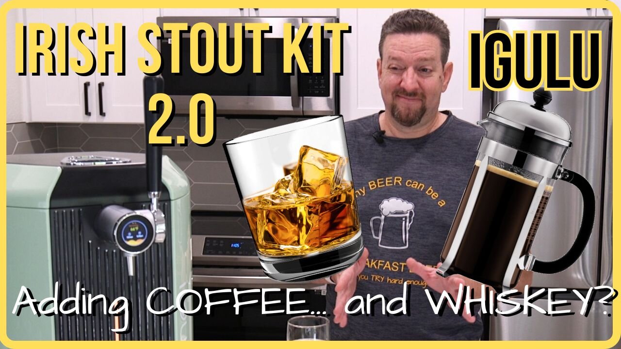 iGulu Irish Stout Kit 2.0 - Upping the flavor with non beer ingredients