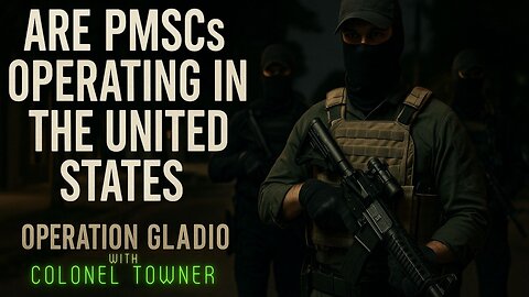 OPERATION GLADIO - CHAPTER 65 - "PRIVATE MILITARY SECURITY COMPANIES"- EP.445