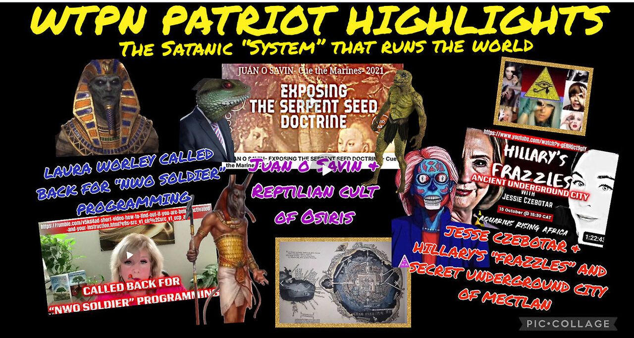 WTPN PATRIOT HIGHLIGHTS: The Satanic System that runs the world
