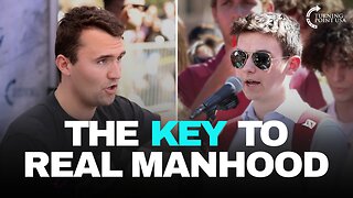 Charlie Kirk’s Advice for Today’s Generation on How to Be a REAL Man