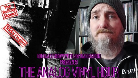 (Live Radio & Chat) The Analog Vinyl Hour - The Rolling Stones - Sticky Fingers (Live Now)