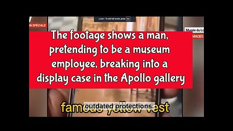 Louvre Heist In Paris 💎🚓Video of Robber, Crown Jewels Stolen in Daylight Robbery