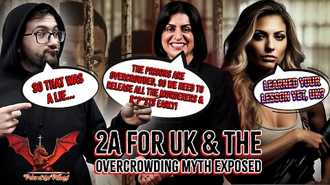 2A For UK & The Overcrowding Myth Exposed | VOTV #70