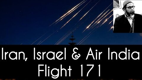 🎬1159🌐2025 Iran, Israel & Air India Flight 171 (Inamullah Mumtaz)