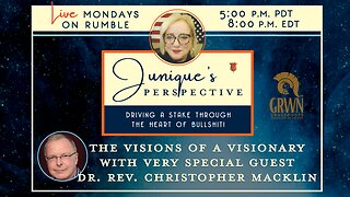 The Visions of a Visionary, with Very Special Guest, Dr. Chris Macklin, 11-03-25