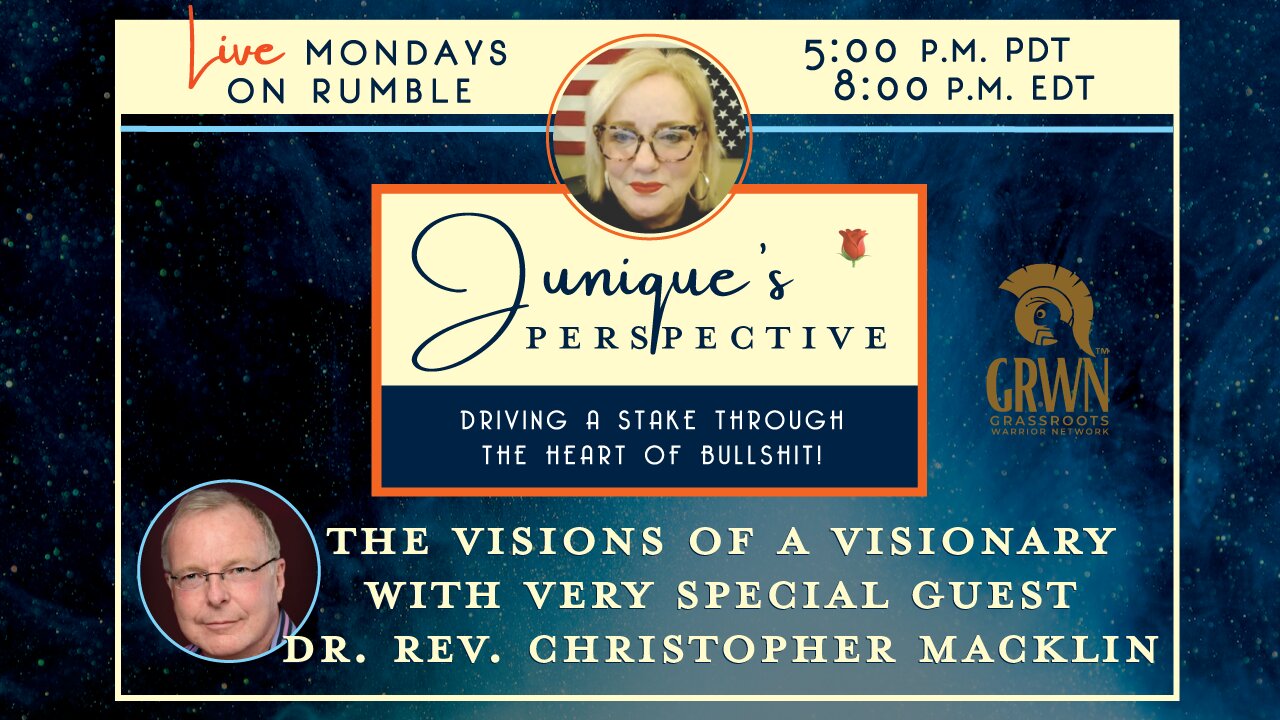 The Visions of a Visionary, with Very Special Guest, Dr. Chris Macklin, 11-03-25