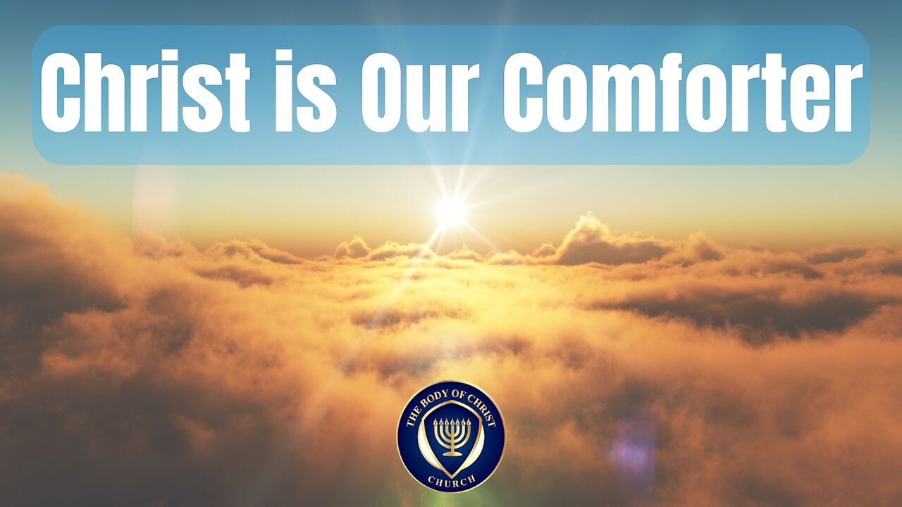 Walking in the Fruits of the Spirit part 2 - Christ Our Comforter And Our Deliverer
