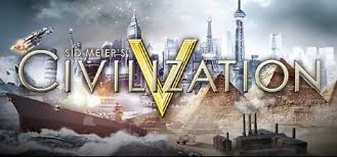 Civilization 5 Pt 1