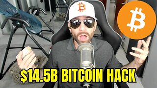 $14.5B Bitcoin Theft Uncovered - WORLD’S LARGEST BTC HACK EVER