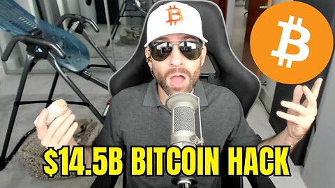 $14.5B Bitcoin Theft Uncovered - WORLD’S LARGEST BTC HACK EVER