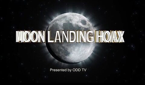 MOON LANDING HOAX - NASA LIES