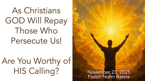 As Christians GOD Will Repay Those Who Persecute Us!