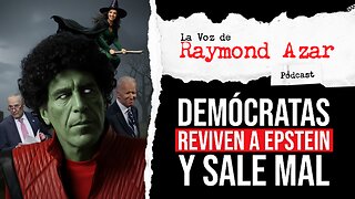 Demócratas reviven a Epstein y sale mal - Episodio 125