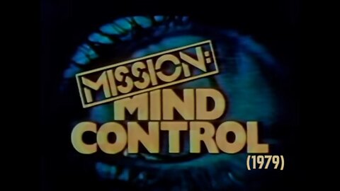 Mission Mind Control (1979): Documentary