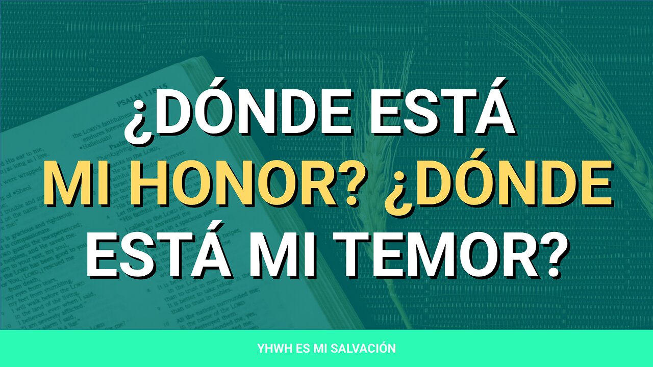 ✝️ ️El nuevo pacto: ¿Dónde está mi honor? ¿Dónde está mi temor? | Malaquías 1:6-14