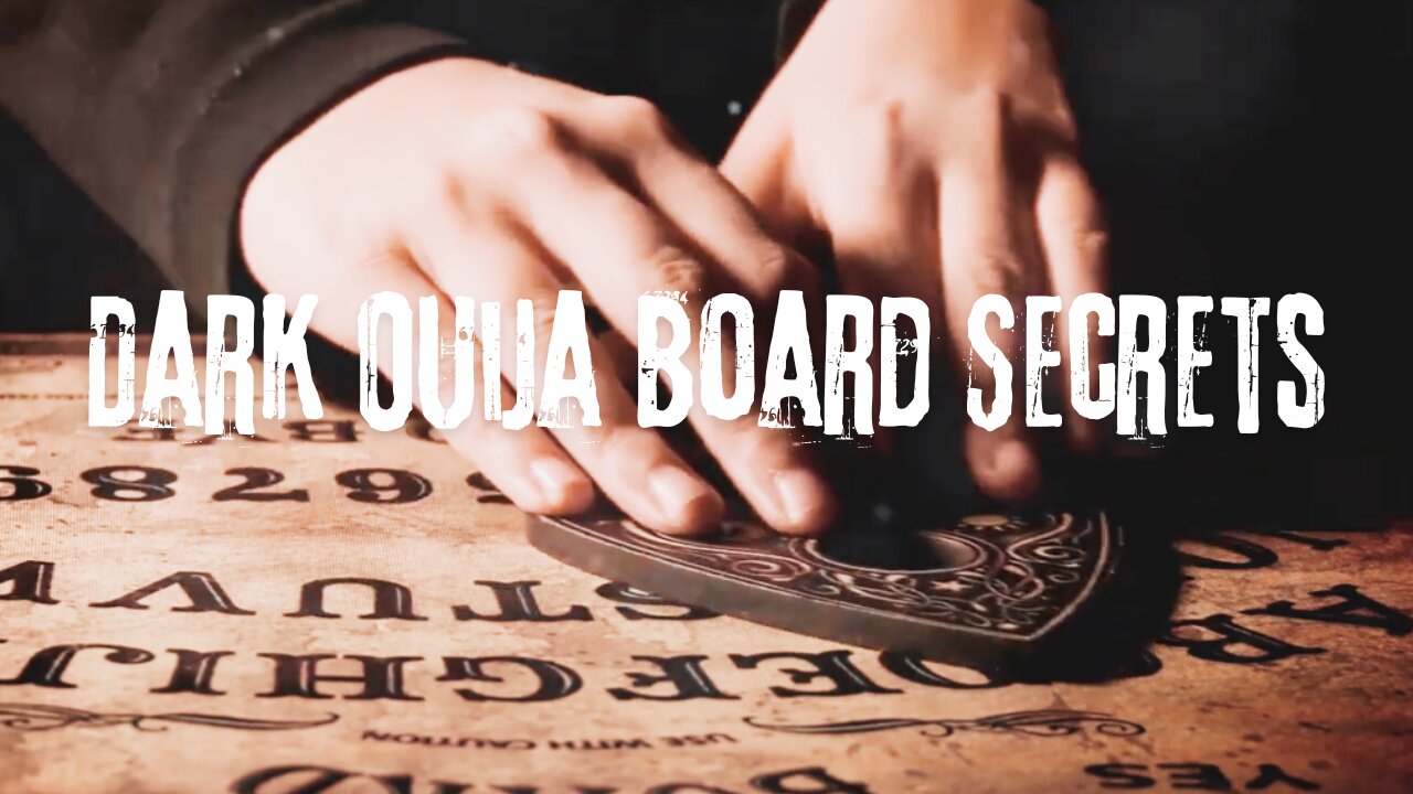 Dark Ouija Board Secrets
