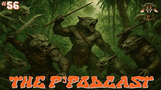 The P3 Podcast #56