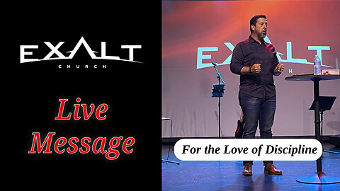 For the Love of Discipline | Sunday Service