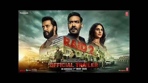 RAID 2 : Ajay D | Riteish D | Vaani K | Raj K | Abhishek P | Kumar M | Bhushan K, Krishan K