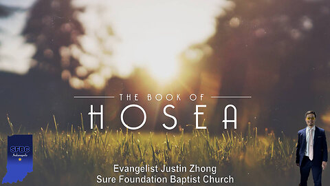 Hosea 14 | Hosea's Closing Grace || Evangelist Justin Zhong