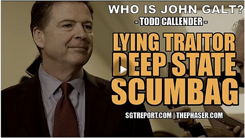 SGT REPORT W/ LYING TRAITOR DEEP STATE SCUMBAG & MORE -- Todd Callender. WHO IS John Galt?