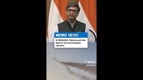 Pakistan and India agree to an immediate ceasefire