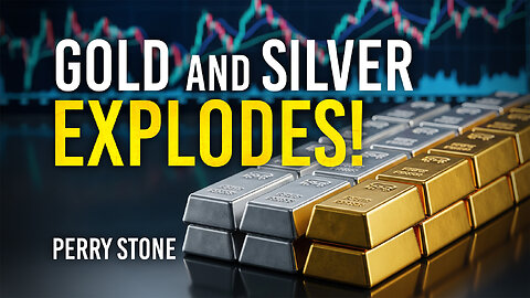 Gold and Silver Explodes! | Perry Stone