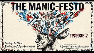 The Manic-Festo! EP.2