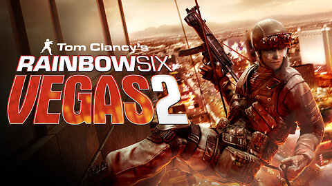 The Return Of Rainbow Six Vegas 2