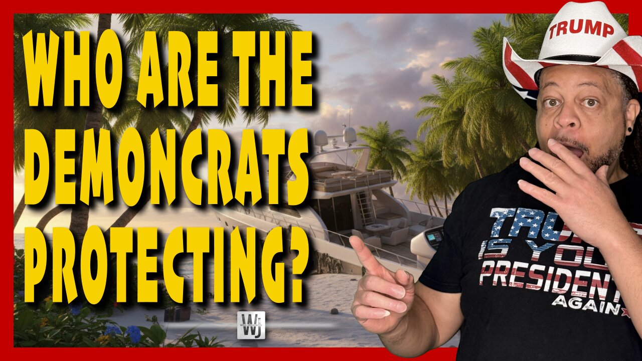 WHO ARE THE DEMONCRATS PROTECTING?