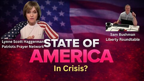 State of America - FULL SHOW ON RUMBLE AT THE PATRIOTS PRAYER