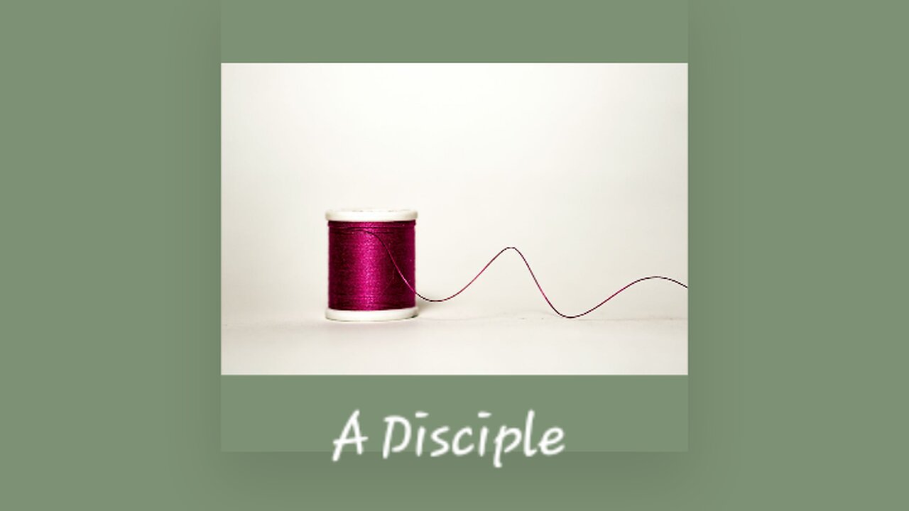 A Disciple