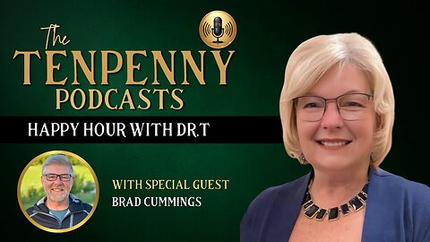 Happy Hour with Dr.T, with special guest, Brad Cummings