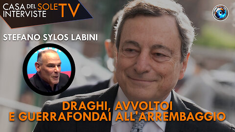 Stefano Sylos Labini: Draghi, avvoltoi e guerrafondai all'arrembaggio