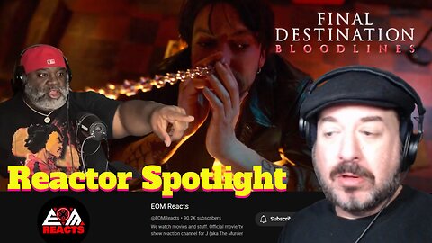 Lance B Reacting to Jay from EOM '' Final Destination Bloodlines '' Reactor Spotlight Request