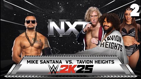 WWE 2K25 NXT May 27th 2025 - Match 2: Santana has ARRIVED!