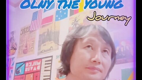 Short cover) Only the young/ Journey.