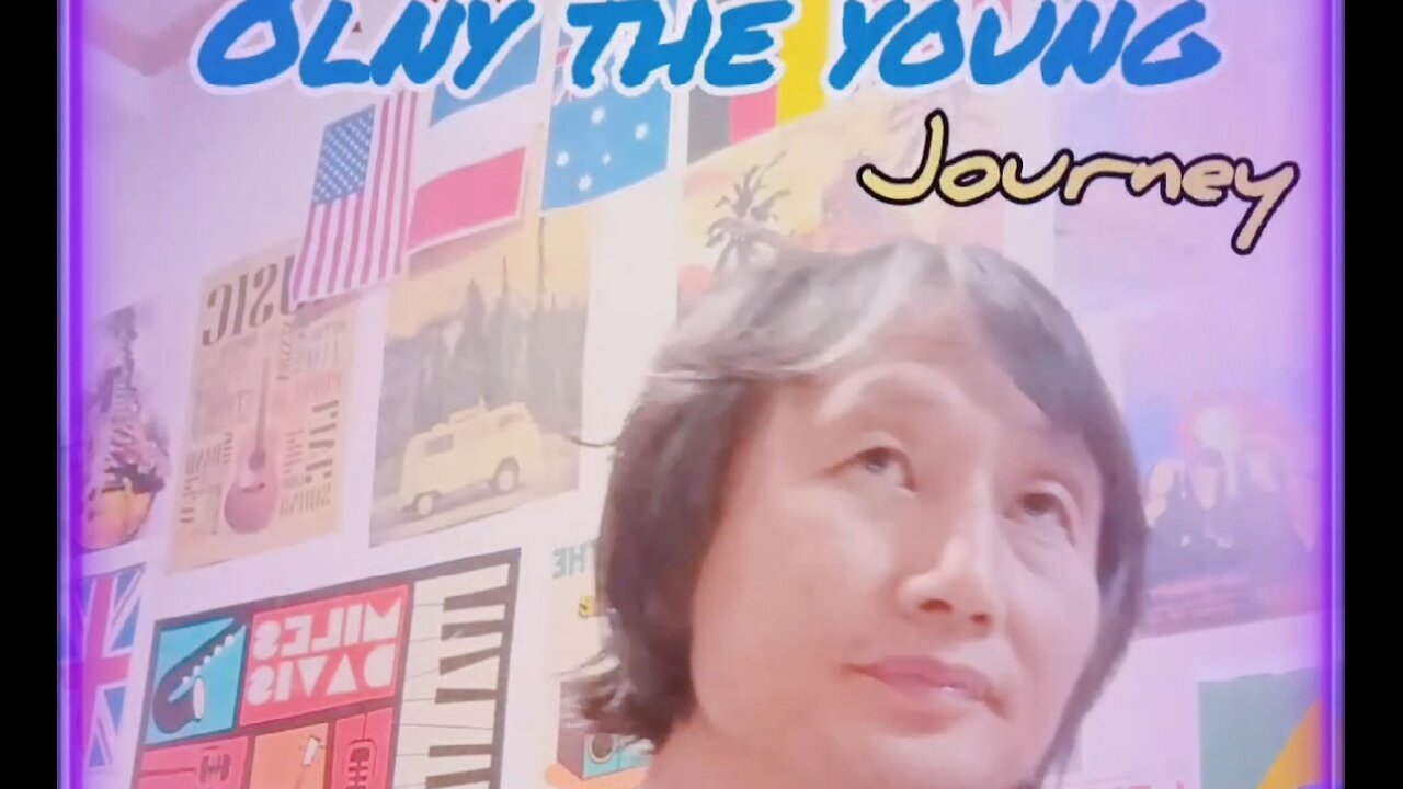 Short cover) Only the young/ Journey.